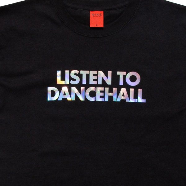 Listen To Dancehall Tee